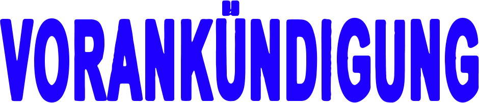 Vorankündigung